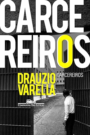 Livro Carcereiros Drauzio Varella