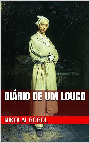 Diário de um Louco Gógol Diário de um Louco Gógol Amazon Prime