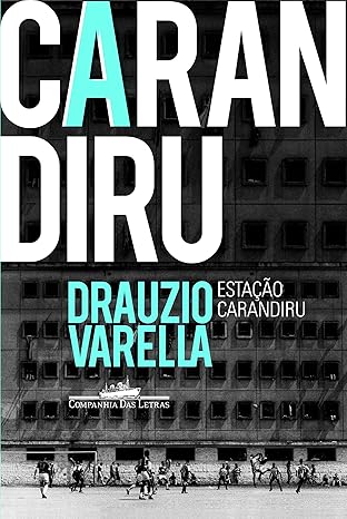 Livro Estação Carandiru Drauzio Varella