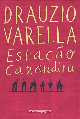 Livro Estação Carandiru Drauzio Varella