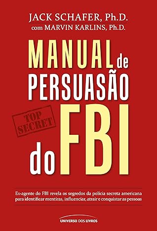 Manual de persuasão do FBI Manual de persuasão do FBI Amazon Prime
