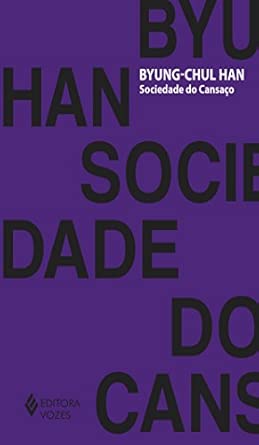 Sociedade do Cansaço Sociedade do Cansaço Amazon Prime
