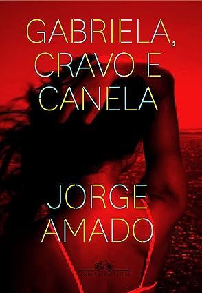 Gabriela, Cravo e Canela - livro de Jorge Amado